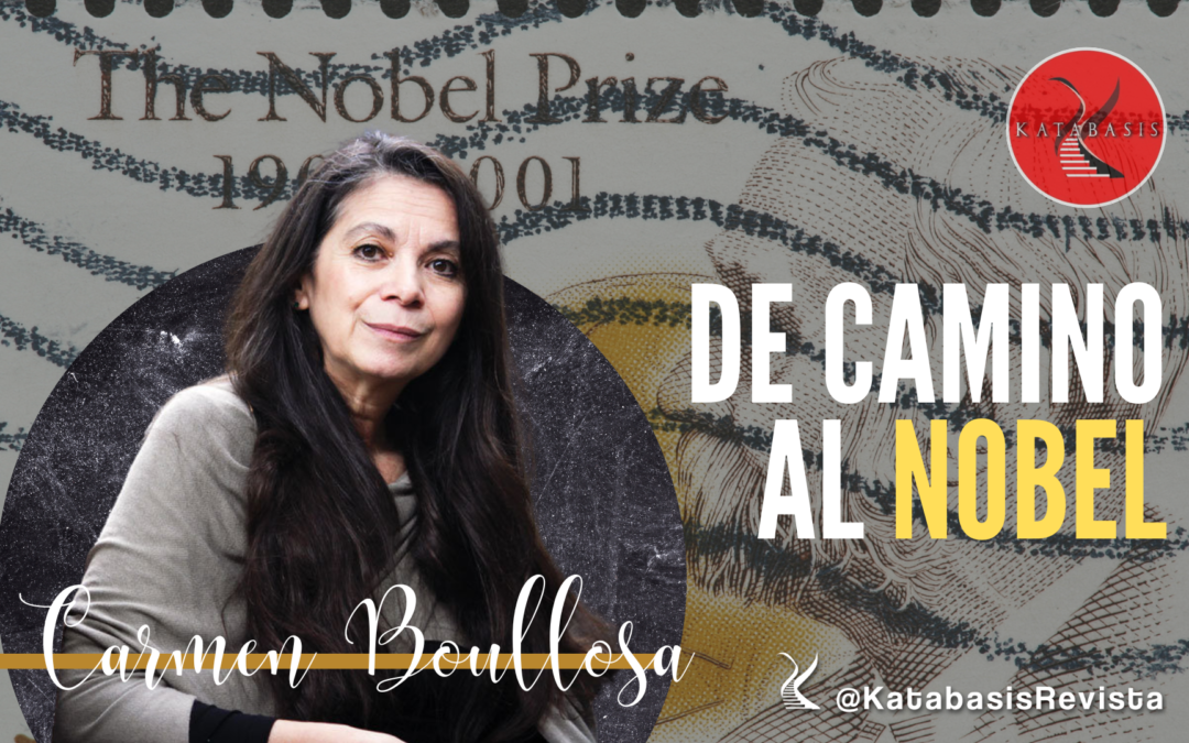 De camino al Nobel | Carmen Boullosa