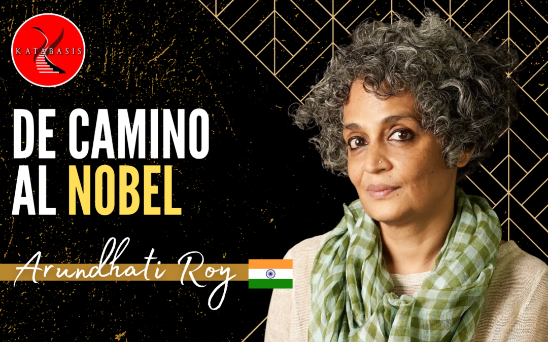 De camino al Nobel | Arundhati Roy